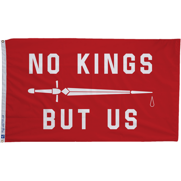 No Kings But Us Flag
