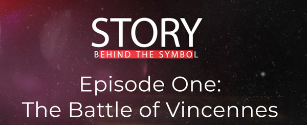 Battle of Vincennes | George Roger's Clark | Story Behind the Symbol | Episode One