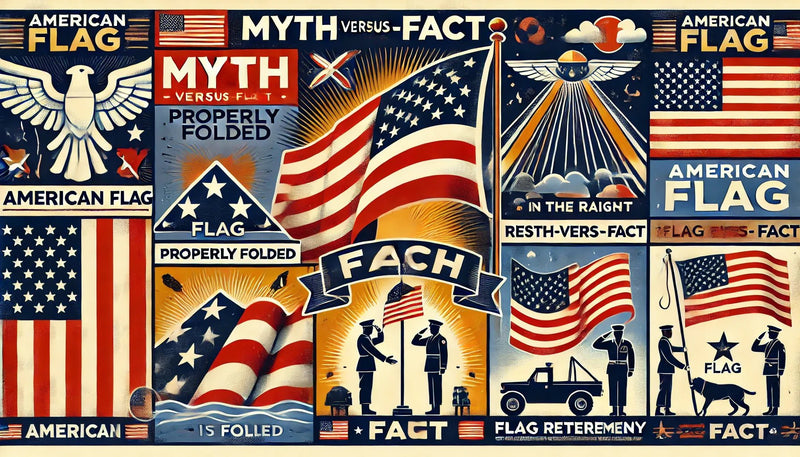 Debunking Common Myths About the American Flag - The Flag Lady