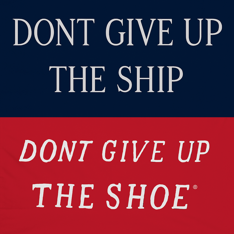 Don’t Give Up The Ship… Or the Shoe - The Flag Lady