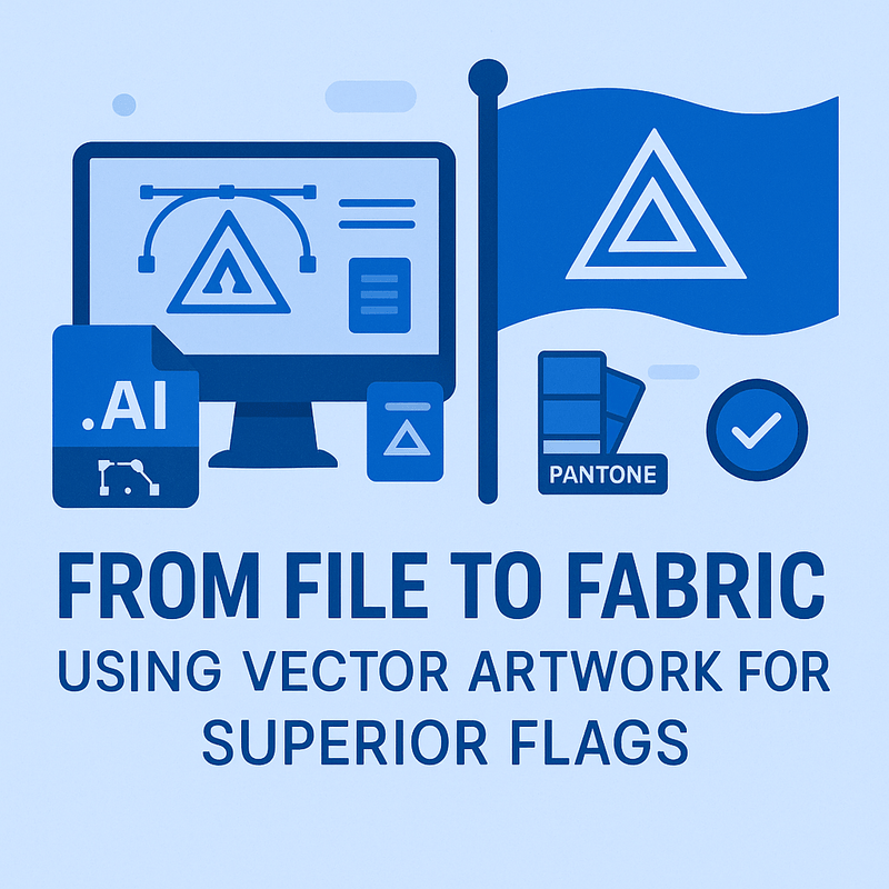 From File to Fabric: Using Vector Artwork for Superior Flags - The Flag Lady