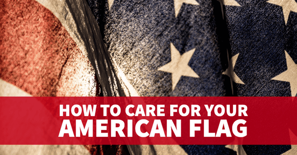 How to Care for Your Flag [Infographic] - The Flag Lady